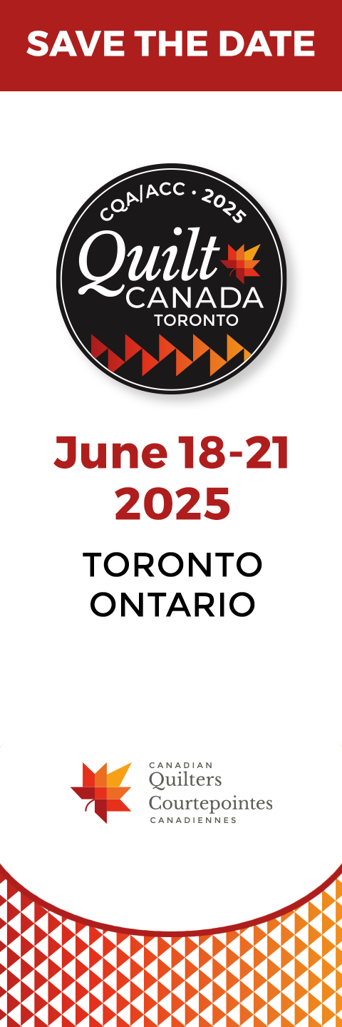 Quilt Canada June 18-21, 2025