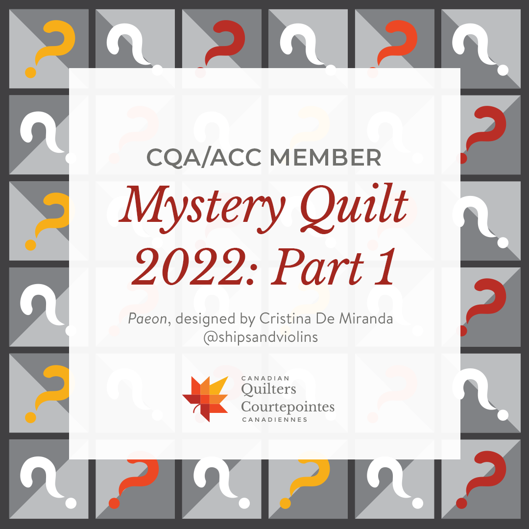 Mystery Quilt 2022: Part 1