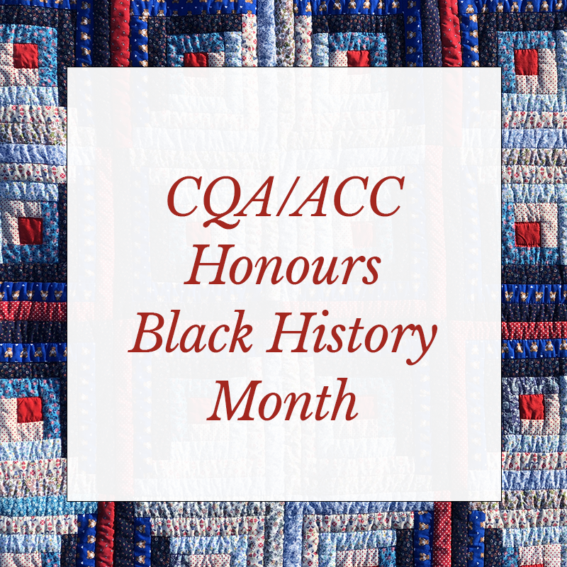 CQA/ACC Honours Black History Month