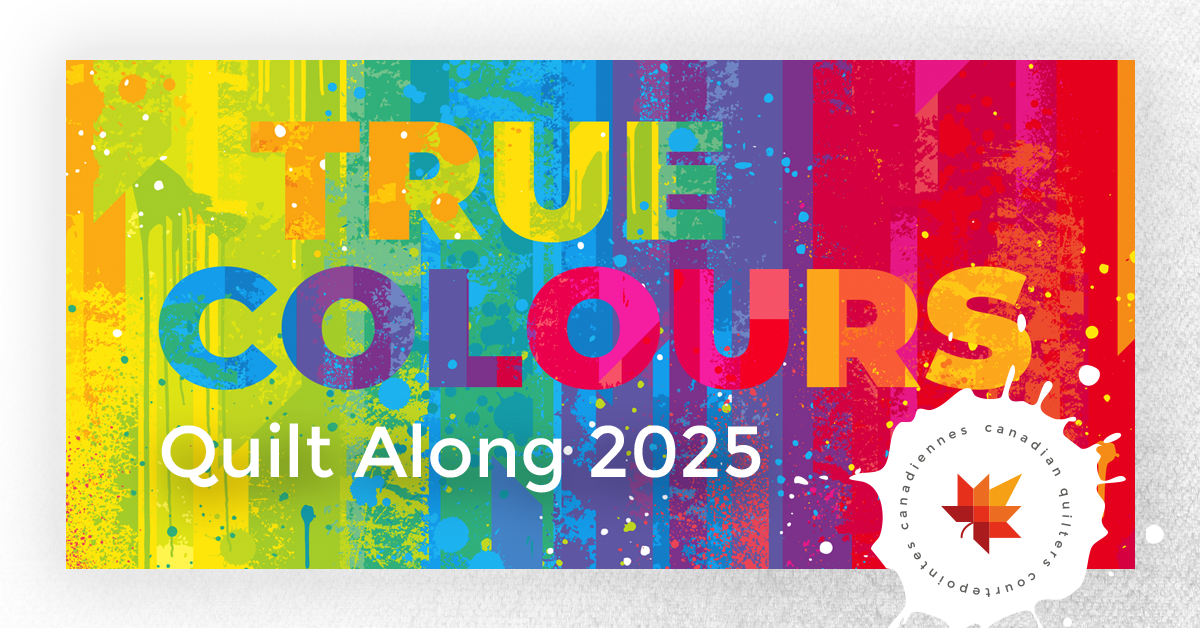 CQA/ACC True Colours Quilt Along 2025