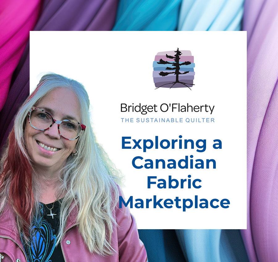 Bridget O'Flaherty, the Sustainable Quilter