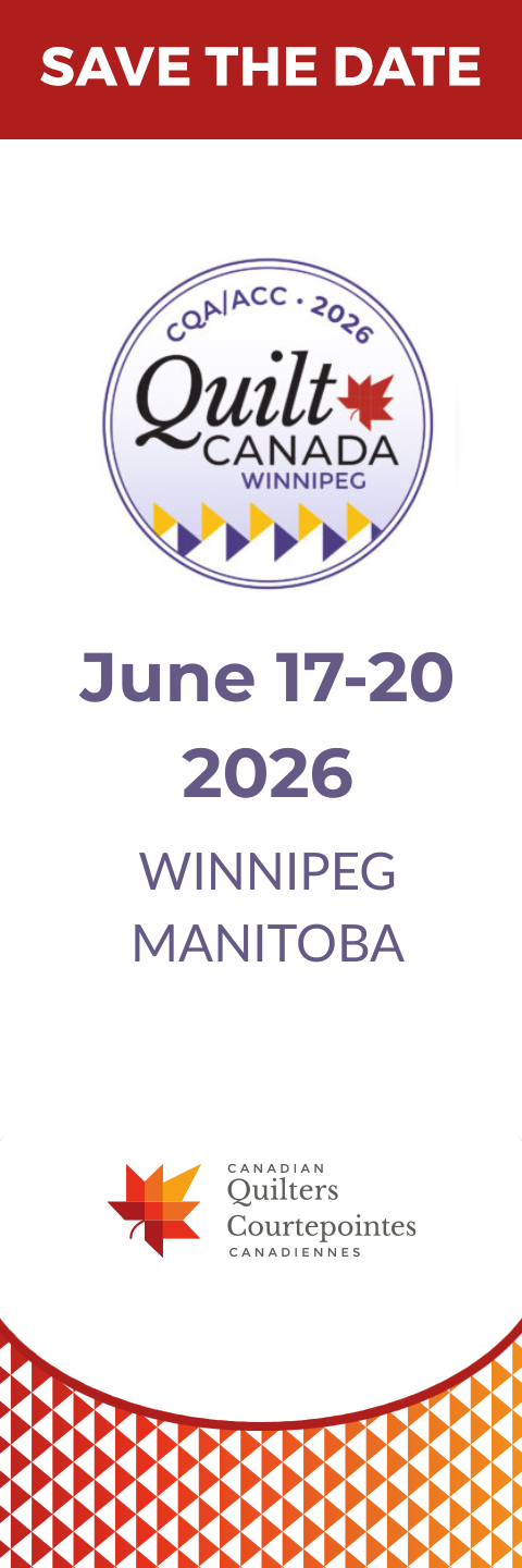 Quilt Canada June 18-21, 2025 in Toronto, Ontario